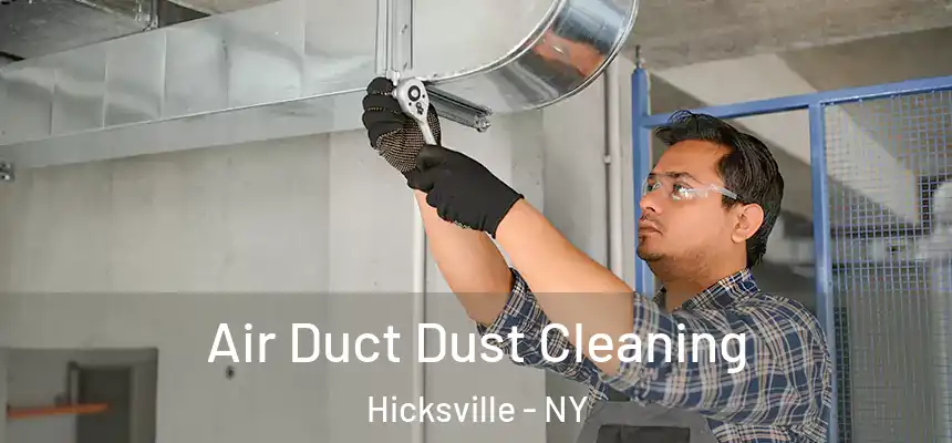 Air Duct Dust Cleaning Hicksville - NY