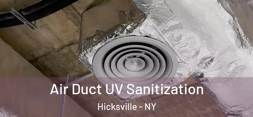 Air Duct UV Sanitization Hicksville - NY