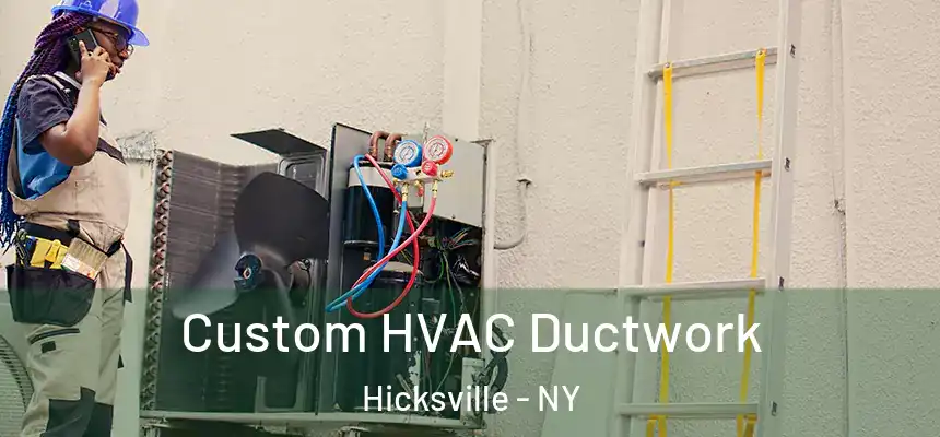  Custom HVAC Ductwork Hicksville - NY